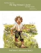 Gerda Christensen - Troll Peter Discovers the Bog-Woman's Secret and Other Stories