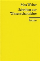 Max Weber - Schriften zur Wissenschaftslehre