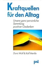 Rolf Merkle, Doris Wolf - Kraftquellen für den Alltag