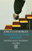 Jorge L Borges, Jorge L. Borges, Jorge Luis Borges - Werke in 20 Bänden - Bd. 3: Niedertracht und Ewigkeit