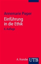 Annemarie Pieper - Einführung in die Ethik