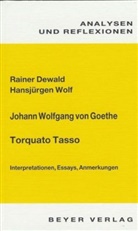 Rainer Dewald, Johann Wolfgang Von Goethe, Hansjürgen Wolf - Johann Wolfgang von Goethe 'Torquato Tasso'