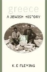 K E Fleming, K. Fleming, K. E. Fleming, Fleming K. E. - Greece--A Jewish History
