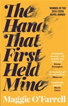 Maggie Farrell, O&amp;apos, Maggie OFarrell, Maggie O'Farrell - The Hand That First Held Mine