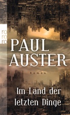 Paul Auster - Im Land der letzten Dinge