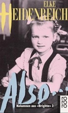 Elke Heidenreich - Also . . .. Bd.2