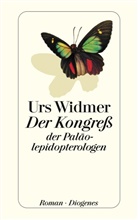 Urs Widmer - Der Kongreß der Paläolepidopterologen