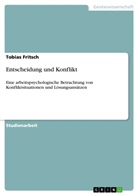 Tobias Fritsch - Entscheidung und Konflikt