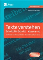 Heinz-L Worm, Heinz-Lothar Worm - Texte verstehen - Schritt für Schritt, Klasse 8-10