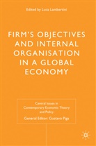 Luca Lambertini, Lambertini Luca, Lambertini, L Lambertini, L. Lambertini, Luca Lambertini - Firms'' Objectives and Internal Organisation in a Global Economy
