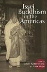 Tomoe Moriya, Duncan Williams, Duncan Moriya Williams, Duncan Ryuken Moriya Williams, Tomoe Moriya, Duncan Ryuken Williams - Issei Buddhism in the Americas