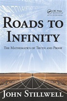 John Stillwell, John C. Stillwell, John C. (Mathematics Department Stillwell - Roads to Infinity