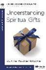 Kay Arthur, Kay/ Lawson Arthur, B. J. Lawson, BJ Lawson, David Lawson - Understanding Spiritual Gifts