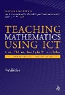 Ron Adrian Oldknow, Adrian Oldknow, Adrian Taylor Oldknow, Ron Taylor, Linda Tetlow - Teaching Mathematics Using ICT