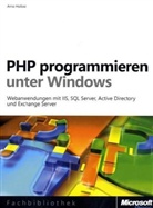 Arno Hollosi - PHP programmieren unter Windows