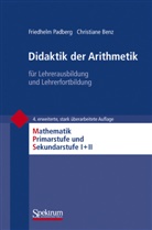 Benz, Christiane Benz, Padber, Friedhel Padberg, Friedhelm Padberg - Didaktik der Arithmetik für Lehrerausbildung und Lehrerfortbildung