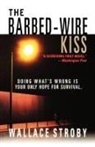 Wallace Stroby, Wallace Stroby - The Barbed-Wire Kiss