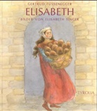 Gertrud Fussenegger, Elisabeth Singer, Elisabeth Singer - Elisabeth