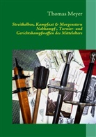 Thomas Meyer - Streitkolben, Kampfaxt & Morgenstern