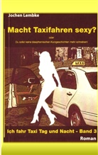Jochen Lembke - Macht Taxifahren sexy?