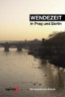 Wolfgang Reeb - Wendezeit in Prag und Berlin