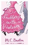 M C Beaton, M. C. Beaton, M.C. Beaton - Snobbery With Violence