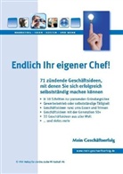 Silke Becker, Sabrina Behrens, Dirk Engelhardt, Joachim Müller - Endlich Ihr eigener Chef!