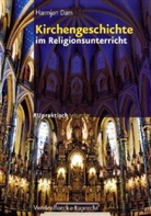 Harmjan Dam - Kirchengeschichte im Religionsunterricht