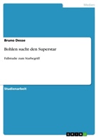 Bruno Desse - Bohlen sucht den Superstar