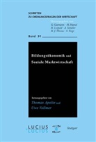 Thoma Apolte, Thomas Apolte, Thoma Apolte (Professor Dr.), Vollmer, Vollmer, Uwe Vollmer... - Bildungsökonomik und Soziale Marktwirtschaft