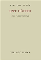 Peter Kindler, Jens Koch, Peter Ulmer, Martin Winter - Festschrift für Uwe Hüffer zum 70. Geburtstag