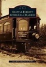 Cheri Ryan, Kevin K. Stadler - Seattle-Everett Interurban Railway