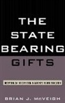 Brian McVeigh, Brian J McVeigh, Brian J. McVeigh, McVeigh Brian J. - The State Bearing Gifts