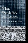 J./ Bassi Euben, Karen Bassi, J. Peter Euben, Peter J. Euben - When Worlds Elide