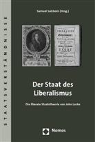Samuel Salzborn - Der Staat des Liberalismus