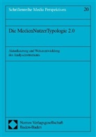 Matthias Eckert, Andreas Egger, Sylvia Feuerstein, Ekkehardt Oehmichen, Ekkhardt Oehmichen, Christa-Maria Ridder - Die MedienNutzerTypologie 2.0
