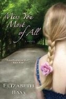 Elizabeth Bass - Miss You Most of All