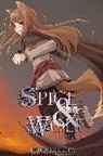 Isuna Hasekura, Hasekura Isuna, Isuna Hasekura, Jyuu Ayakura - Spice and Wolf: Vol. 2