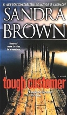 Sandra Brown - Tough Customer