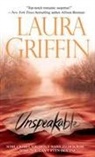 Laura Griffin - Unspeakable