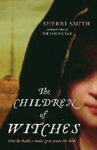 Sherri Smith - The Children of Witches