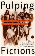 Deborah Cartmell, Heidi Haye, I. Q. Hunter, Deborah Cartmell, Cartmell Deborah, I. Q. Hunter... - Pulping Fictions