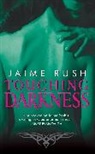Jaime Rush, Rush Jaime - Touching Darkness