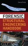 Ratay, Robert Ratay, Robert T Ratay, Robert T. Ratay, Robert Ratay - Forensic Structural Engineering Handbook