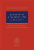 Alexander Tsoutsanis, Alexander (Associate Tsoutsanis, Tsoutsanis Alexander - Trade Mark Registrations in Bad Faith