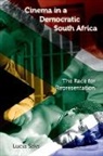 Lucia Saks, Saks Lucia - Cinema in a Democratic South Africa