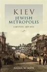 Natan M. Meir, Meir Natan M - Kiev, Jewish Metropolis
