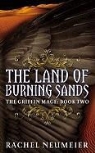 Rachel Neumeier - Land of the Burning Sands