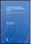 Susan Bentham, Susan (Bognor Regis Community College of Adult Education Bentham, Bentham Susan, Roger Hutchins, Roger (Special Educational Needs Co-ordinator Hutchins, Hutchins Roger - Teaching Assistants Guide to Completing