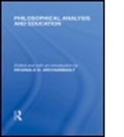 Reginald Archambault, Reginald D. Archambault, ARCHAMBAULT REGINALD D, Reginald Archambault, Reginald Archambault, Reginald D. Archambault - Philosophical Analysis and Education International Library of the